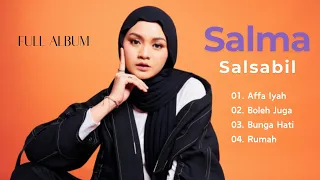 salma salsabil full album affa iyah boleh juga bunga hati rumah