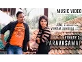 Download Lagu Paravasamai Music Video 2017 || Vikram Jammula || Hymath feat Mounima