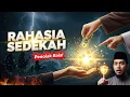 Download Lagu RAHASIA SEDEKAH YANG BISA MENOLAK BALA