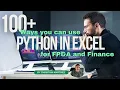 100 Ways to Use Python in Excel for FP A and Financial Data Analysis