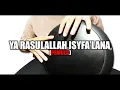 YA RASULALLAH ISYFA'LANA || Darbuka Sholawat