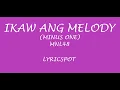 Lagu MNL48 - Ikaw Ang Melody [Minus One] (Lyrics)