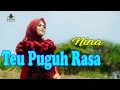 Download Lagu NINA - TEU PUGUH RASA (Official Pop Sunda Gasentra)