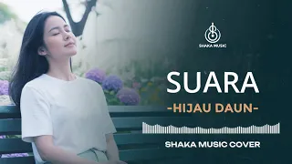 suara masih berharap hijau daun video lyric cover by shaka music