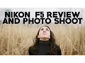 Download Lagu NIKON F5 REVIEW AND PHOTO SHOOT : : Includes Sample Images of Fuji Pro 400H and Ilford Delta 3200