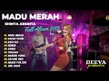 Download Lagu SHINTA ARSINTA | MADU MERAH - SADAR POSISI | FULL ALBUM 2023