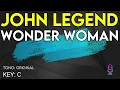 John Legend - Wonder Woman - Karaoke Instrumental