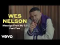 Lagu Wes Nelson - Message From My Ex