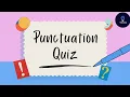 punctuation marks quiz english grammar quiz grade 4 5 6