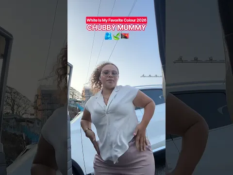 CHUBBY MUMMY🫂🍃🇵🇬 White Is My Favorite Colour 2026