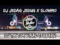 Download Lagu Dj jedag jedug x slowmo || dj tiktok viral kalau memang gak sayang