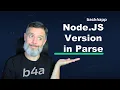Node JS Version in Parse
