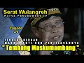 Download Lagu PESAN TERBAIK DARI MASA LALU || PAKUBUWONO IV || PUPUH MASKUMAMBANG || EPISODE 3-5