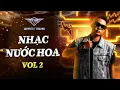 Download Lagu MIXTAPE NHẠC NƯỚC HOA VOL 2 2K25 X THÀNH NGUYỄN MIX