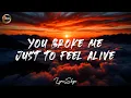 Lagu You Broke Me Just to Feel Alive | Lyra Skye | Sad Love Song