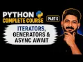 Ep5 Iterators Generators Async Await Python for AI Agent Engineers 2026