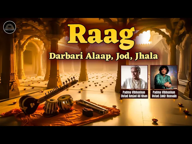 Raag Darbari | Alaap–Jod–Jhala | Ustad Amjad Ali Khan & Zakir Hussain | Soul-Stirring Instrumental 🎻
