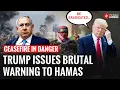 Lagu Staakt-het-vuren in Gaza in gevaar? Trump waarschuwt Hamas voor de laatste keer | Netanyahu