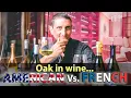 American Vs French Oak in Wine