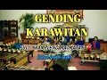 GENDING KARAWITAN//GENDING FULL NYAMPLENG MATMATAN ‼️ KANCA LEYEH-LEYEH PALING MERDU 