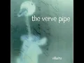 The Verve Pipe  -  The Freshmen
