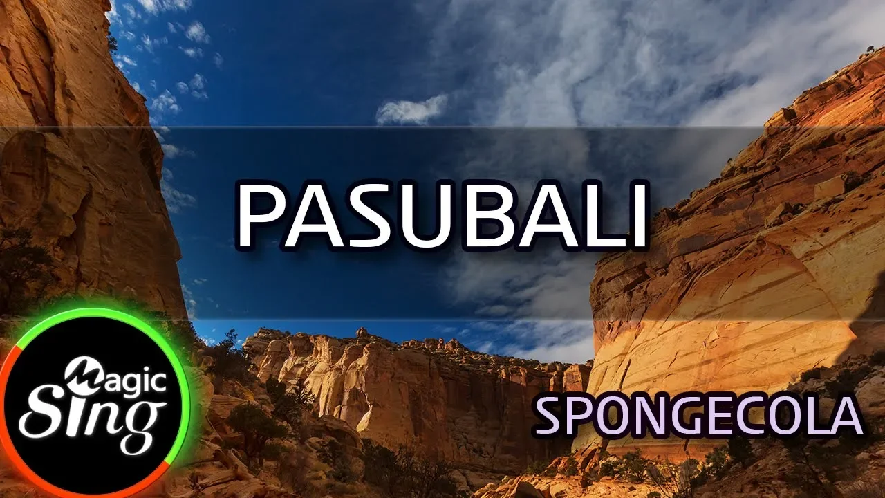 [MAGICSING Karaoke] SPONGECOLA_PASUBALI karaoke | Tagalog