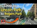 Chicago Drive Loop to Lincoln Park to Rogers Park