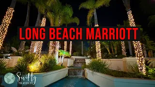 Long Beach Marriott Tour and Review
