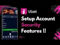 How to Set Up Account Security Features on VBET