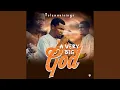 Download Lagu A very big God