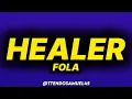 FOLA - healer (lyrics)