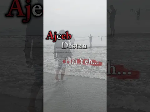 Ajeeb Dastan Hai Yeh... 🖤🍂 #post #trending #vlog #song #shorts