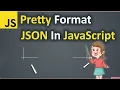Pretty Format JSON In JavaScript