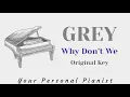Download Lagu Grey - Why Don't We (Original Key Karaoke) - Piano Instrumental Cover with Lyrics