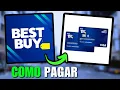 How to PAY your BEST BUY Credit Card Complete Guide