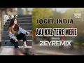 Lagu JOGET INDIA - AAJKAL TERE MERE