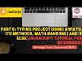 Part 8 Typing project using Array methods Math random and ifelse JavaScript Tutorial for Beginners