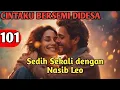 Lagu Bab 101. Sedih Sekali Dengan Leo