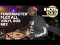 Funkmaster Flex All Vinyl 90 s Hip-Hop Mix LIVE on Hot 97 NYC - Part 1