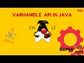 Java Programming Series Episode 63 VarHandle API