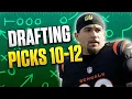 How to Draft From Picks 10 to 12 Training Camp Buzz Fantasy Football Tips