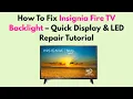How To Fix Insignia Fire TV Backlight - Quick Display LED Repair Tutorial
