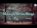 Download Lagu Mahligai Seribu Mimpi - Iklim (Lirik Lagu)