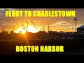 MBTA Ferry from Boston to Charlestown
