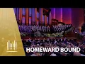 Download Lagu Homeward Bound | The Tabernacle Choir