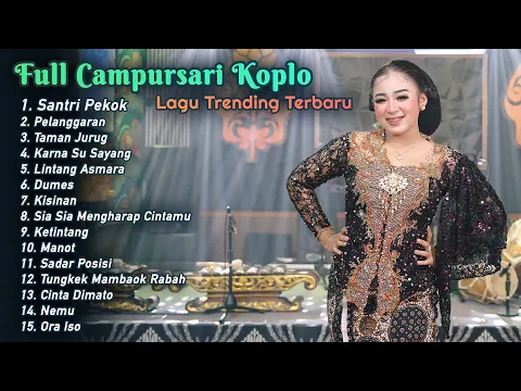 Download MP3 FULL CAMPURSARI KOPLO LAGU TRENDING TERBARU 2023 | SANTRI PEKOK - PELANGGARAN | NIKEN SALINDRY