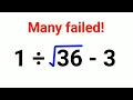 1 divided by the square root of 36 - 3 Many failed Ukraine Math Test