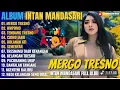 Lagu Album Intan Mandasari | Mergo Tresno- Umpomo- Tembang Tresno - Dangdut Jawa Full Terbaru 2025