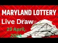 Maryland Evening Lottery Drawing Results - 23 Apr 2024