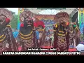 Lagu Rampak Barongan Ngamuk❗Jaranan ROGO SAMBOYO PUTRO Live Petuk Semen Kediri